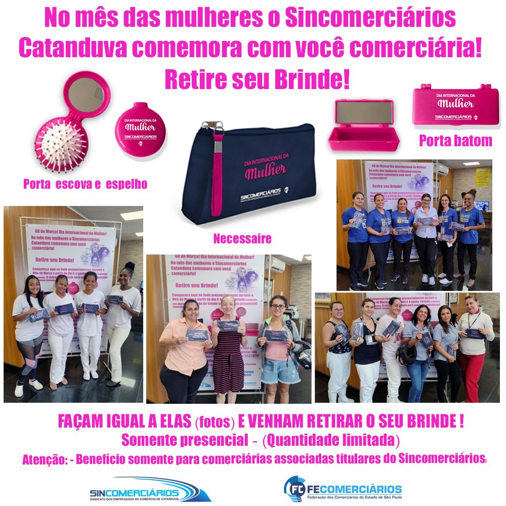   Dia Internacional da Mulher: - Associadas ao Sincomerciários Catanduva podem retirar brindes e marcar massagem grátis