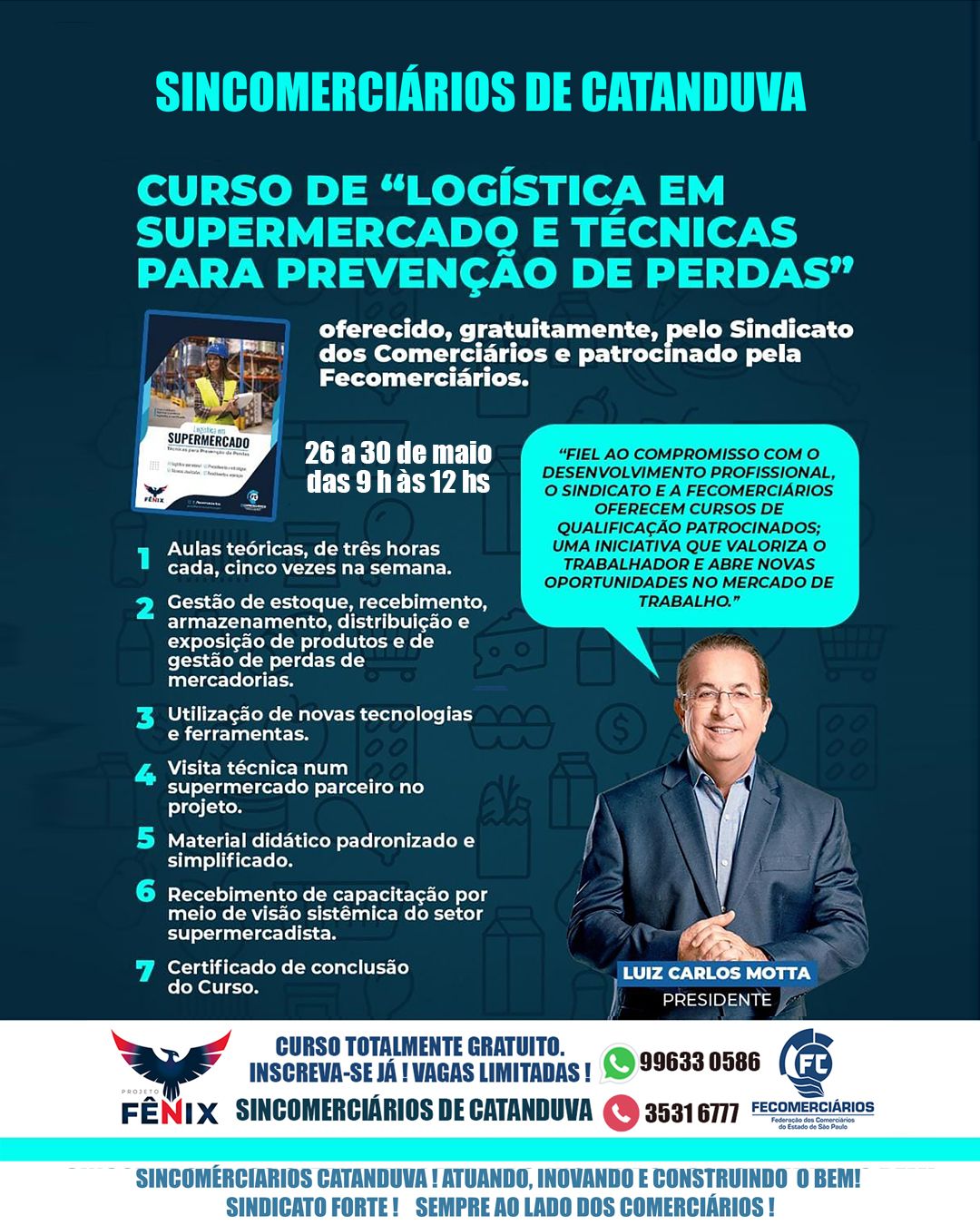 A partir desta segunda (6) tem início Curso para setor supermercadista no Sincomerciários Catanduva
